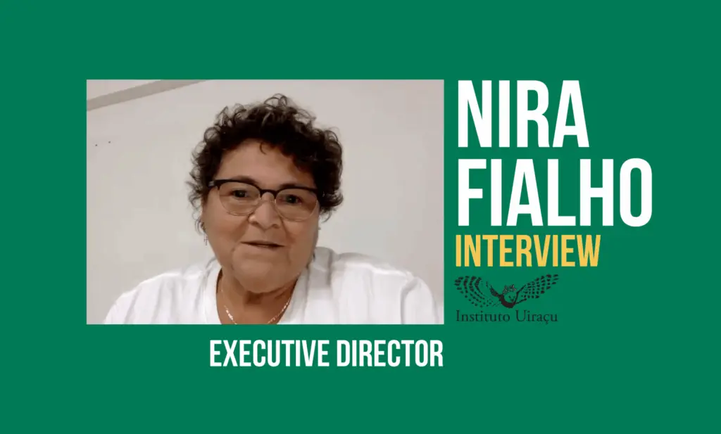 Nira Fialho, Executive Director at the Instituto Uiraçu